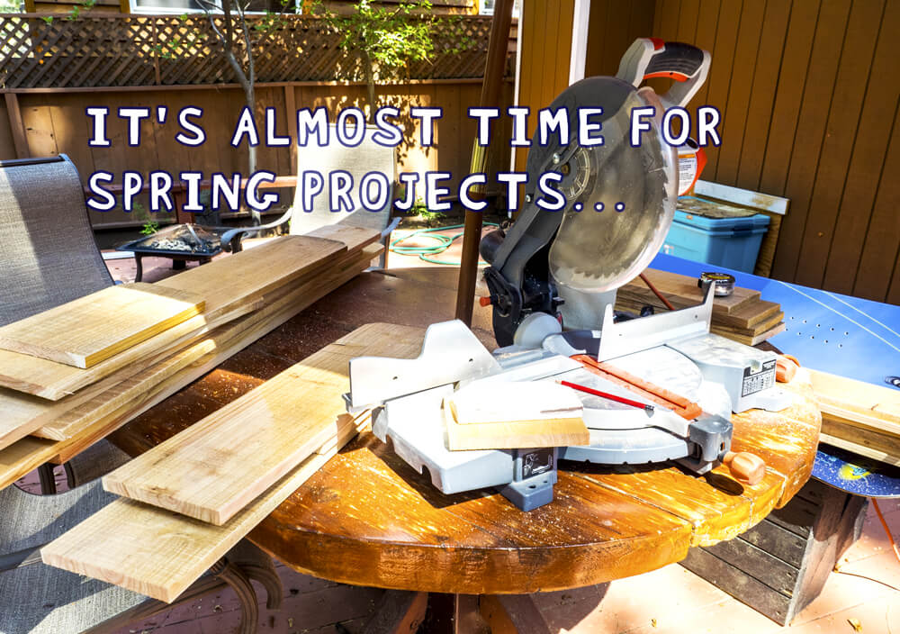 Spring projects are in the air…